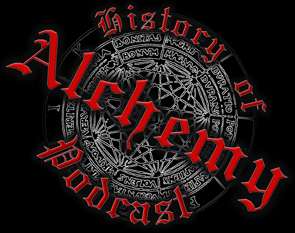 History of Alchemy Podcast – Podcastnik Productions